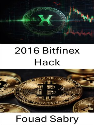 cover image of 2016 Bitfinex Hack